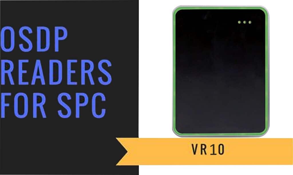 SPCA210 + VR10 + SPC VR OSDP CONVERTER
